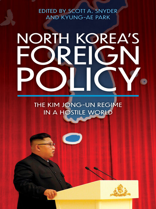 Title details for North Korea's Foreign Policy by Scott A. Snyder - Available